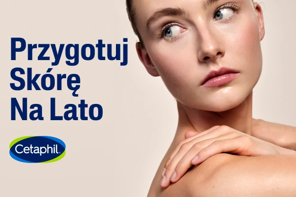 Przygotuj skórę na lato